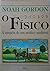 O Fisico by Noah Gordon