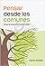 Pensar desde los comunes by David Bollier
