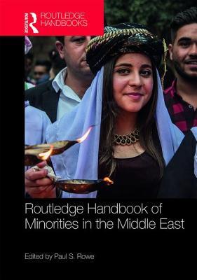 Routledge Handbook of Minorities in the Middle East (Hardcover)