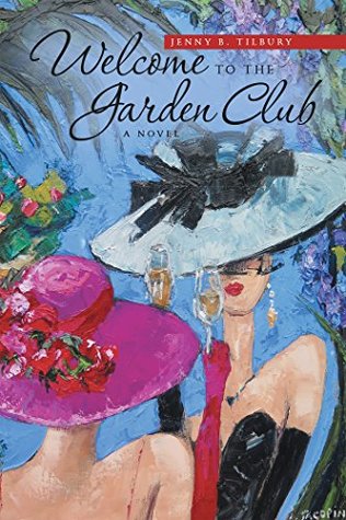 Welcome to the Garden Club (Kindle Edition)