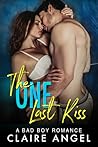 The One Last Kiss (Bad Boy, #1)