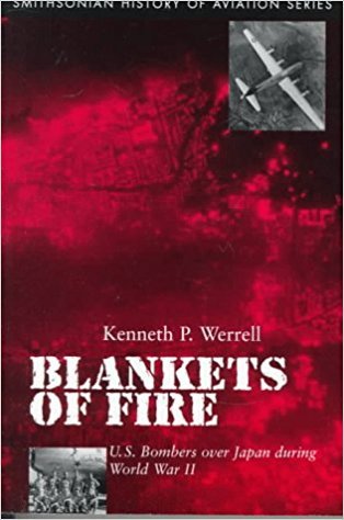 Blankets of Fire: U.S. Bombers over Japan During World War II (Paperback)