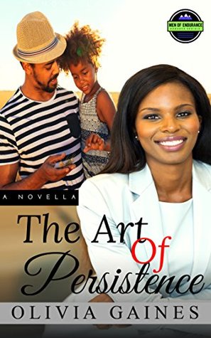 The Art of Persistence (Men of Endurance #5)