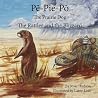 Pe-Pie-Po the Prairie Dog: The Rattler and the Blizzard (Pē-Pie-Pō the Prairie Dog) Pe-Pie-Po the Prairie Dog: The Rattler and the Blizzard (Pē-Pie-Pō the Prairie Dog)