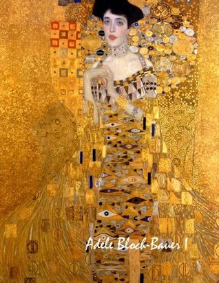 Adele Bloch-Bauer I (French Edition)