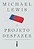 O Projeto Desfazer (Em Portugues do Brasil)