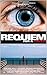 Requiem for a Dream by Darren Aronofsky