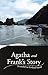 Agatha and Frank’S Story: S...