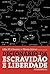 Dicionário da Escravidão e ...