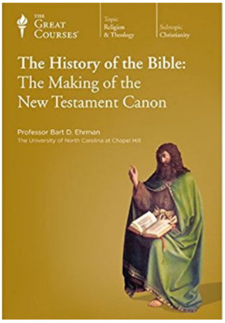 The History of the Bible: The Making of the New Testament Canon