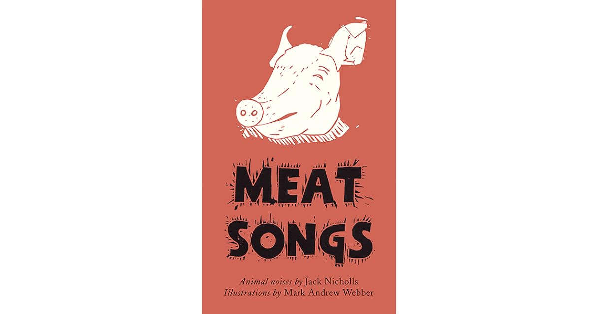Meat Songs by Jack Nicholls