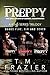 Preppy, The Life & Death of...