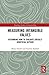 Measuring Intangible Values: Rethinking How to Evaluate Socially Beneficial Actions (Routledge Studies in Sustainability)