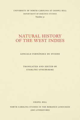 Natural History of the West Indies (North Carolina Studies in the Romance Languages and Literatures, 32)