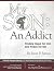 My Son: An Addict: Finding ...
