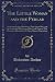 The Little Woman and the Pedlar: With the Strange Distraction That Seized Her, and the Undutiful Behaviour of Her Little Dog on That Occasion, ... Fifteen Elegant Engravings (Classic Reprint)