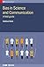 Bias in Science and Communication: A Field Guide