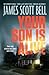 Your Son Is Alive