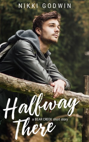 Halfway There (a Bear Creek short story)