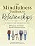 The Mindfulness Toolbox for Relationships: 50 Practical Tips, Tools & Handouts for Building Compassionate Connections