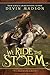 We Ride the Storm (The Rebo...