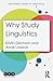 Why Study Linguistics by Kristin Denham