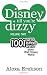 Disney Till You're Dizzy by Alexa Erekson