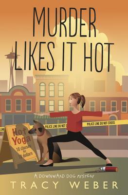 Murder Likes It Hot (Downward Dog Mystery #6)