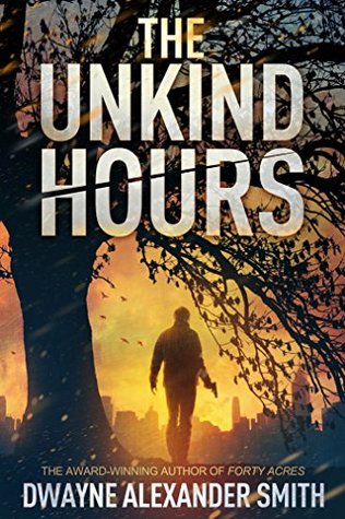 The Unkind Hours (Kindle Edition)