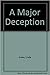 A Major Deception