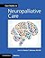 Case Studies in Neuropalliative Care (Case Studies in Neurology)