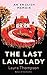 The Last Landlady: An English Memoir