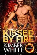 Kissed by Fire