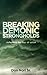 Breaking Demonic Strongholds