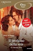 Il profumo della seta
