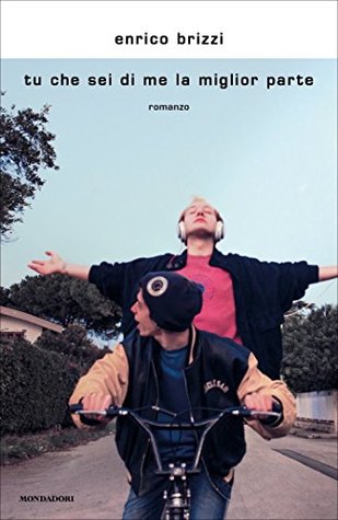 Tu che sei di me la miglior parte (Kindle Edition)