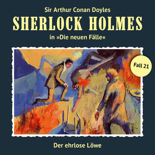Der Ehrlose Löwe (Neue Fälle 21)