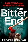 The Bitter End by Ann   Evans