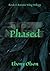 Phased (Raven's Wing Trilogy, #1)