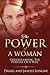 The Power Of A Woman: Under...