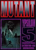 Ypsilon 5 : Sönderfallets mörker