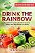 Drink The Rainbow: The Ulti...