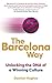 The Barcelona Way: How to C...