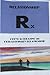 RELATIONSHIP Rx - 7 Keys to Creating an Extraordinary Relationship