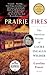 Prairie Fires: The American...