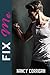 Fix Me (Men of Sander's Valley #2)