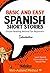 Basic And Easy Spanish Shor...