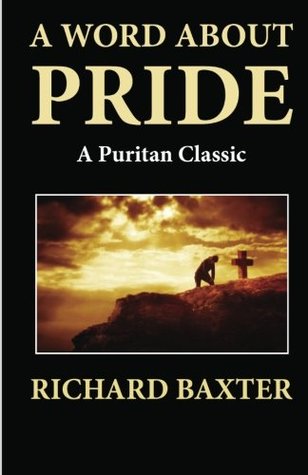 A Word About Pride (A Puritan Classic)