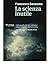La scienza inutile by Francesco Saraceno