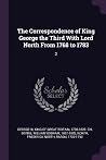 The Correspondence of King George the Third With Lord North From 1768 to 1783: 2